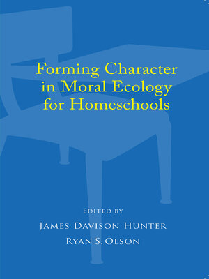 cover image of Forming Character in Moral Ecology for Homeschools